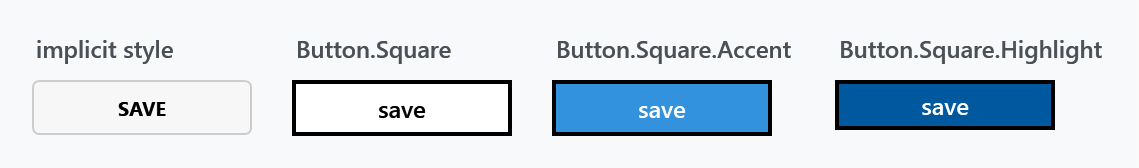 The default button and the three square variants