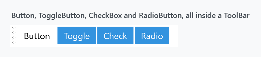 Button, ToggleButton, CheckBox and RadioButton in a toolbar